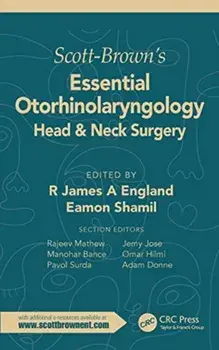 Scott-Brown's Essential Otorhinolaryngology. Head & Neck Surgery, Paperback/***