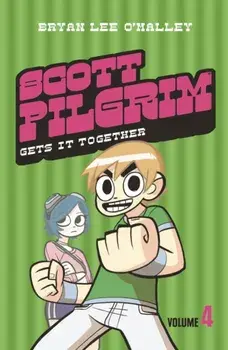 Scott Pilgrim Gets It Together. Volume 4, Paperback/Bryan Lee O'Malley