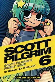 Scott Pilgrim's Finest Hour, Hardcover/Bryan Lee O'Malley
