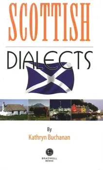 Scottish Dialects, Paperback/Kathryn Buchanan