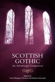 Scottish Gothic. An Edinburgh Companion, Paperback/***