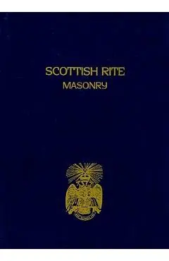 Scottish Rite Masonry Volume 2 - Blanchard John