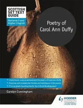 Scottish Set Text Guide: Poetry of Carol Ann Duffy for National 5 and Higher English, Paperback/Carolyn Cunningham