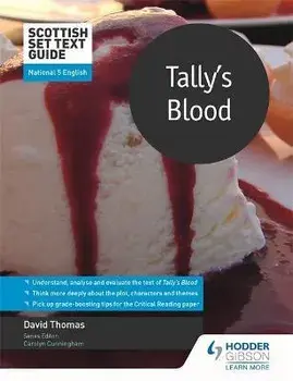 Scottish Set Text Guide: Tally's Blood for National 5 English, Paperback/David Thomas