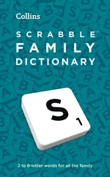 SCRABBLE™ Family Dictionary. The Family-Friendly Scrabble™ Dictionary, 6 Revised edition, Paperback/Collins Scrabble