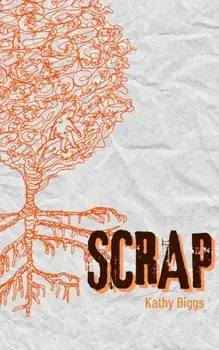 Scrap, Paperback/Kathy Biggs
