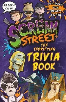 Scream Street: The Terrifying Trivia Book, Paperback/***