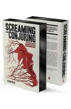 Screaming and Conjuring - Clark Collis