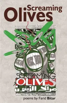 Screaming Olives, Paperback/Farid Bitar