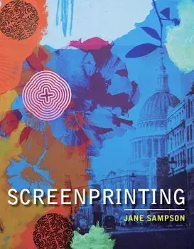 Screenprinting, Paperback/Jane Sampson