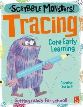 Scribble Monsters!: Tracing, Paperback/Carolyn Scrace