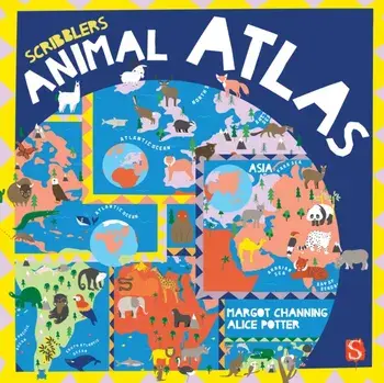 Scribblers' Animal Atlas, Board book/Margot Channing
