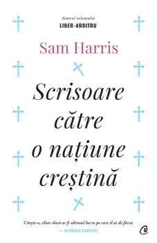 Scrisoare catre o natiune crestina/Sam Harris