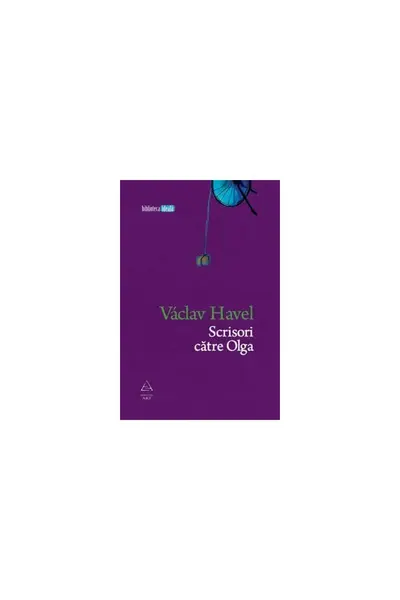 Scrisori către Olga - Václav Havel