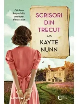 Scrisori din trecut/Kayte Nunn