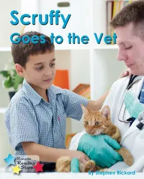 Scruffy Goes to the Vet, Paperback/Stephen Rickard