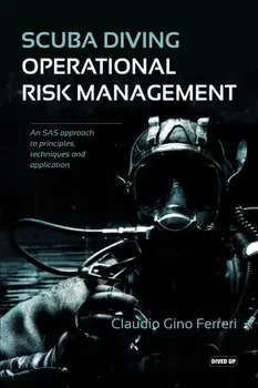 Scuba Diving Operational Risk Management. An SAS approach to principles, techniques and application, Paperback/Claudio Gino Fererri