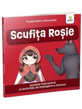 Scufita Rosie. Poveste interactiva si activitati de intelegere a textului/***