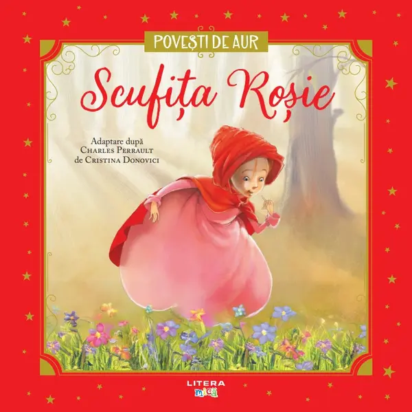 Scufita Rosie. Volumul 2. Povesti de Aur