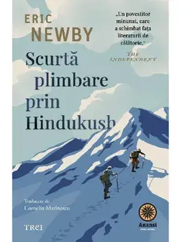 Scurta plimbare prin Hindukush/Eric Newby