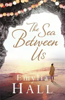 Sea Between Us, Paperback/Emylia Hall