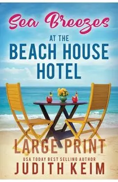 Sea Breezes at The Beach House Hotel - Judith Keim