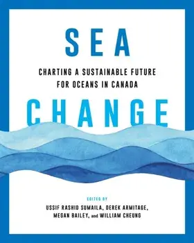Sea Change. Charting a Sustainable Future for Oceans in Canada, Paperback/***