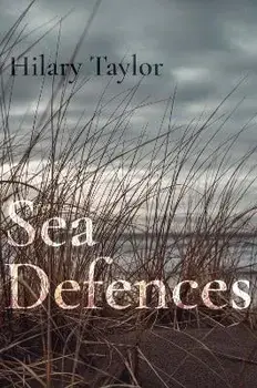 Sea Defences, Paperback/Hilary Taylor
