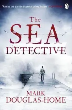 Sea Detective, Paperback/Mark Douglas Home