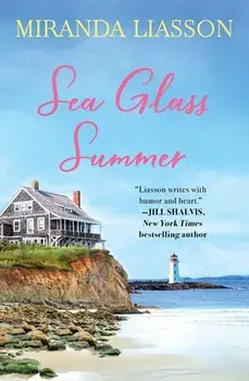 Sea Glass Summer, Paperback/Miranda Liasson