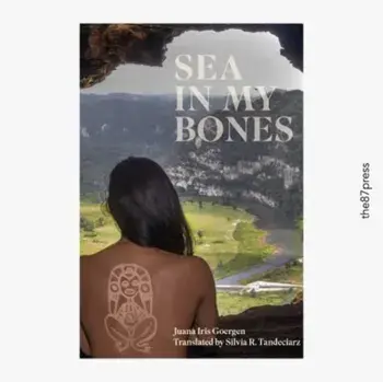Sea in my Bones. Mar en los Huesos, Paperback/Juana Goergen