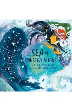 Sea of Constellations - Melissa Cristina Márquez