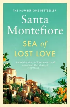 Sea of Lost Love, Paperback/Santa Montefiore