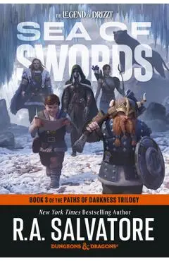 Sea of Swords: Dungeons & Dragons: Book 3 of the Paths of Darkness Trilogy - R. A. Salvatore