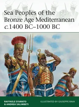 Sea Peoples of the Bronze Age Mediterranean c.1400 BC-1000 BC, Paperback/***