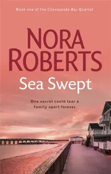 Sea Swept. Number 1 in series, Paperback/Nora Roberts