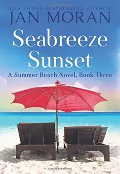 Seabreeze Sunset, Hardcover/Jan Moran