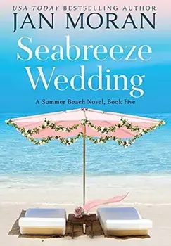 Seabreeze Wedding, Hardcover/Jan Moran