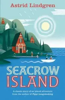Seacrow Island, Paperback/Astrid Lindgren