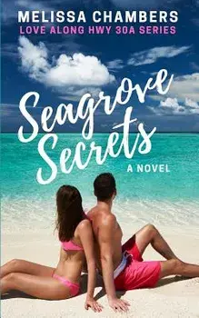 Seagrove Secrets, Paperback/Melissa Chambers