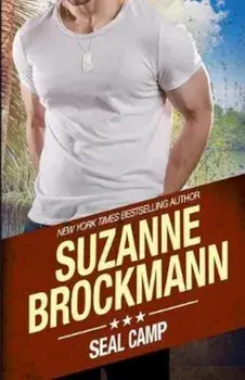 Seal Camp: Tall, Dark and Dangerous ' 12, Paperback/Suzanne Brockmann