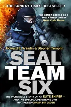 Seal Team Six. The incredible story of an elite sniper - and the special operations unit that killed Osama Bin Laden, Paperback/Stephen Templin