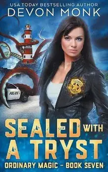 Sealed with a Tryst, Paperback/Devon Monk