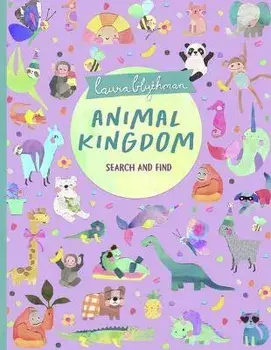 Search and Find: Animal Kingdom, Hardcover/Laura Blythman