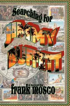 SEARCHING for JIMMY BUFFETT, Paperback/Frank Mosco