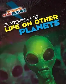 Searching for Life on Other Planets, Paperback/Tom Jackson