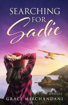 Searching for Sadie, Paperback/Grace Mirchandani
