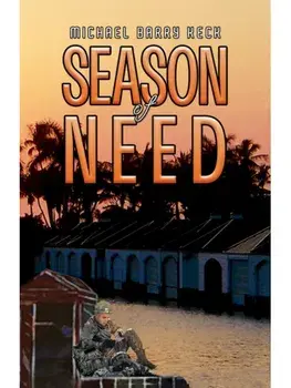 Season of Need, Hardback/Michael Barry Keck