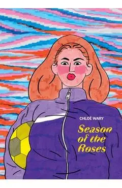Season of the Roses - Chloé Wary