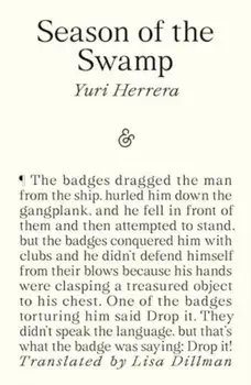 Season of the Swamp, Paperback/Yuri Herrera